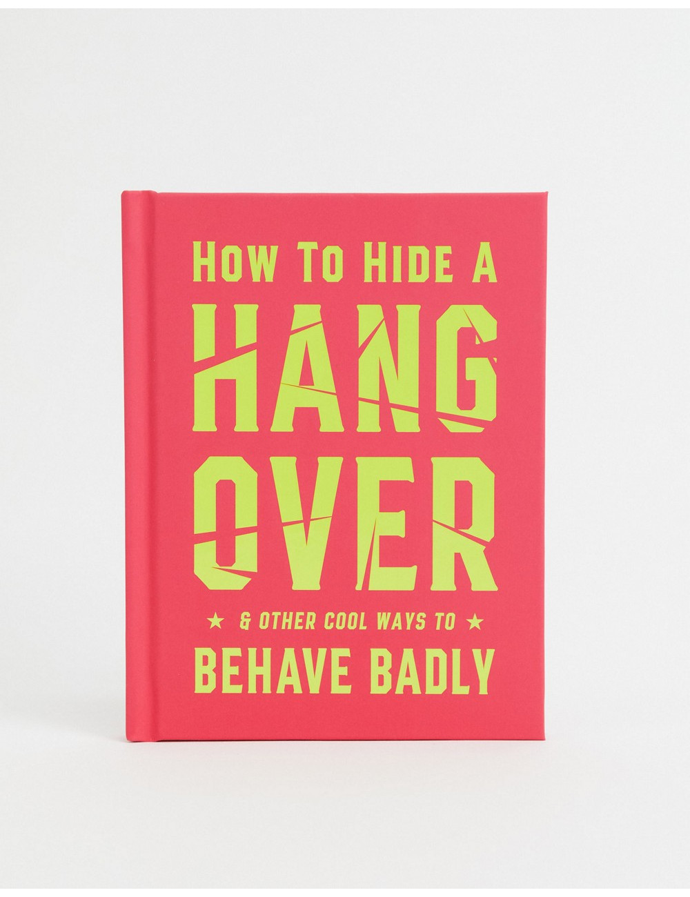 How to Hide a Hangover book